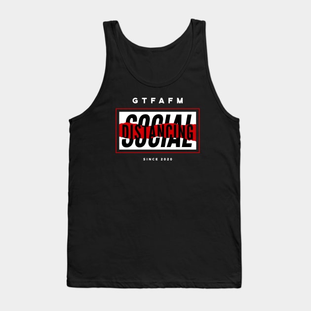 Social Distancing Tank Top by chawlie